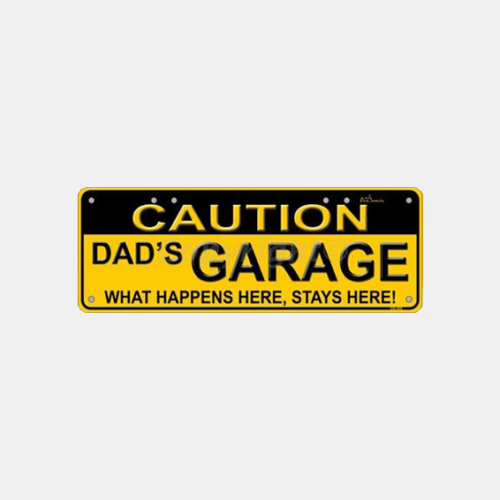 Caution Dads Garage - Number Plate | Mildura Holden Museum